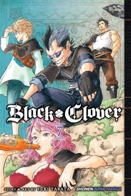 Black Clover, Vol. 7, Volume 7 by Tabata, Yuki