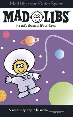 Mad Libs from Outer Space by Price, Roger