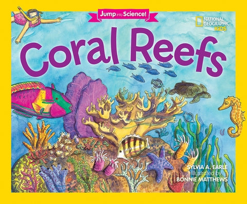 Jump Into Science: Coral Reefs by Earle, Sylvia A.