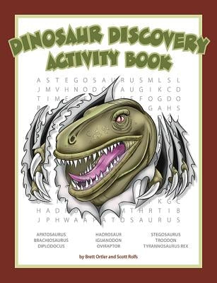 Dinosaur Discovery Activity Book by Ortler, Brett
