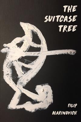 The Suitcase Tree by Marinovich, Filip