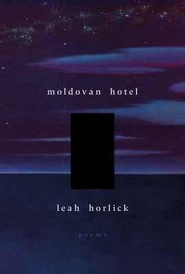 Moldovan Hotel by Horlick, Leah