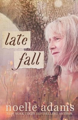 Late Fall by Adams, Noelle