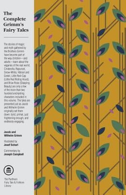Complete Grimm's Fairy Tales Hb (Revised) by Grimm, Jacob