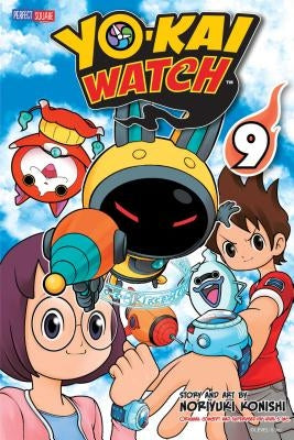 Yo-Kai Watch, Vol. 9, Volume 9 by Konishi, Noriyuki