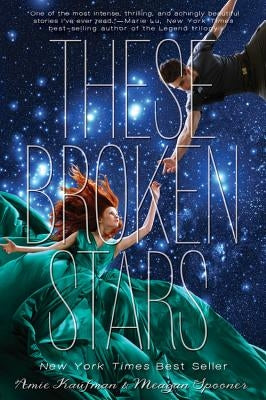 These Broken Stars by Kaufman, Amie