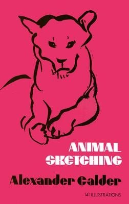 Animal Sketching by Calder, Alexander