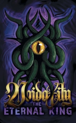 Voidoxity: The Eternal King by Thompson, James L. P.
