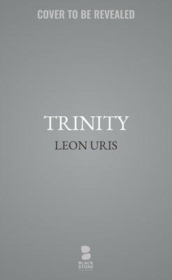 Trinity by Uris, Leon