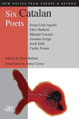 Six Catalan Poets by Ballart, Pere
