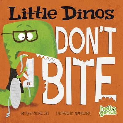 Little Dinos Don't Bite by Record, Adam