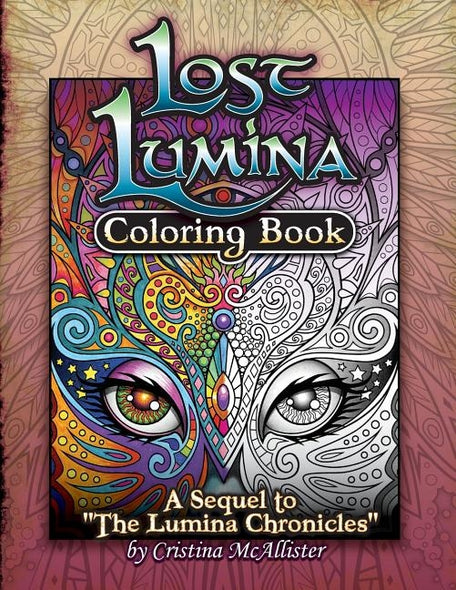 Lost Lumina: A Sequel to The Lumina Chronicles by McAllister, Cristina