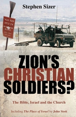 Zion's Christian Soldiers? by Sizer, Stephen