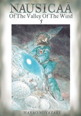 Nausicaä of the Valley of the Wind, Vol. 5, Volume 5 by Miyazaki, Hayao