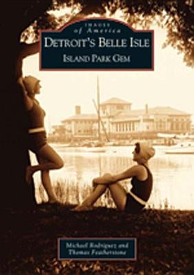 Detroit's Belle Isle by Rodriguez, Michael