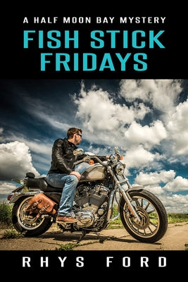 Fish Stick Fridays by Ford, Rhys