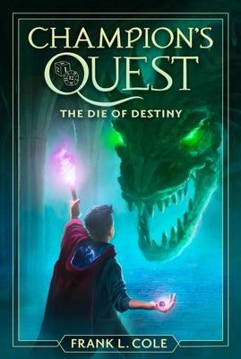 The Die of Destiny, 1 by Cole, Frank L.
