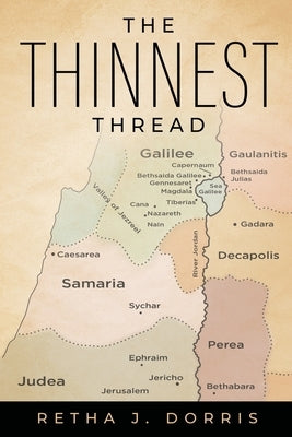The Thinnest Thread by Dorris, Retha J.
