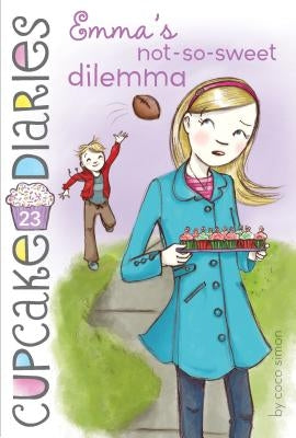 Emma's Not-So-Sweet Dilemma, Volume 23 by Simon, Coco