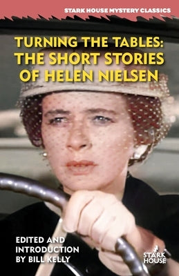 Turning the Tables: The Short Stories of Helen Nielsen by Nielsen, Helen