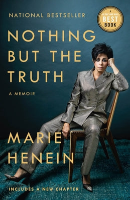 Nothing But the Truth: A Memoir by Henein, Marie