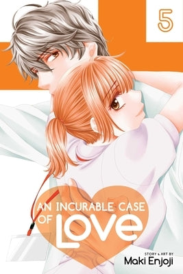 An Incurable Case of Love, Vol. 5, Volume 5 by Enjoji, Maki