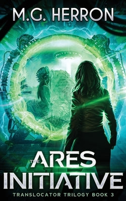 The Ares Initiative by Herron, M. G.