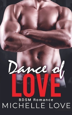 Dance of Love by Love, Michelle