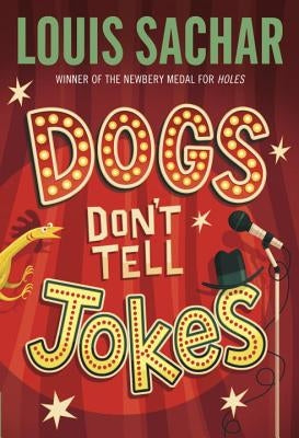 Dogs Don't Tell Jokes by Sachar, Louis