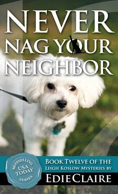 Never Nag Your Neighbor by Claire, Edie