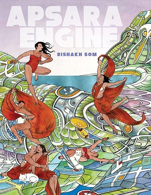 Apsara Engine by Som, Bishakh