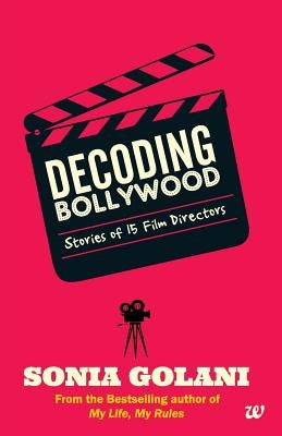 Decoding Bollywood by Golani Sonia