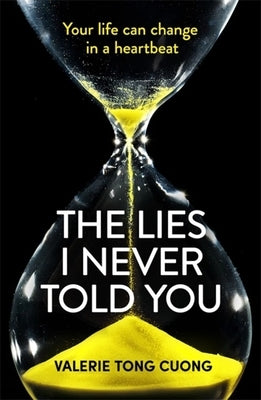 The Lies I Never Told You by Cuong, Valérie Tong