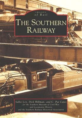 The Southern Railway by Loy, Sallie