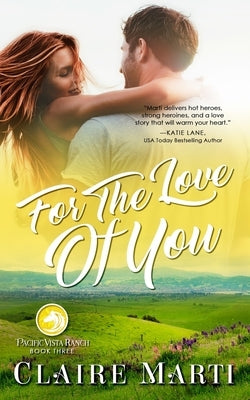 For the Love of You by Marti, Claire