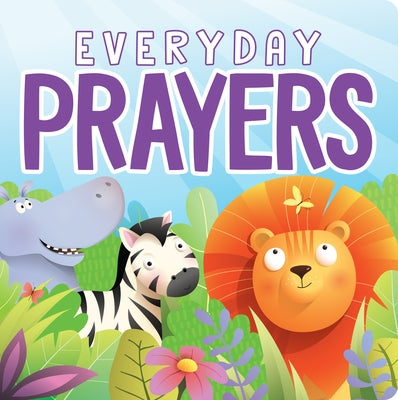 Everyday Prayers: A Book of Daily Family Christian Prayers by Flying Frog Publishing