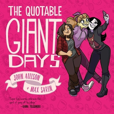 The Quotable Giant Days by Allison, John