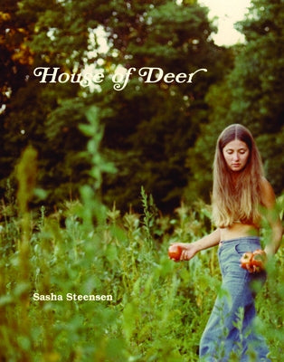 House of Deer by Steensen, Sasha