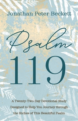 Psalm 119 by Beckett, Jonathan Peter