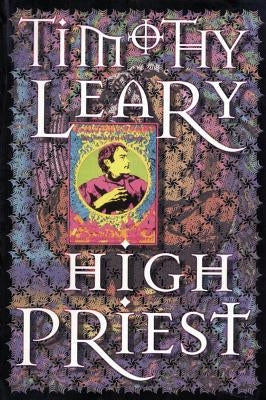 High Priest by Leary, Timothy