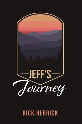 Jeff's Journey by Herrick, Rick