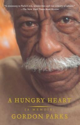 A Hungry Heart: A Memoir by Parks, Gordon