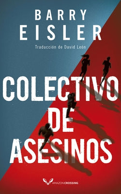 Colectivo de Asesinos by Eisler, Barry