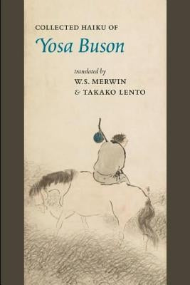 Collected Haiku of Yosa Buson by Buson, Yosa