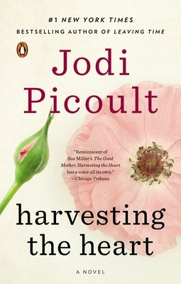 Harvesting the Heart by Picoult, Jodi