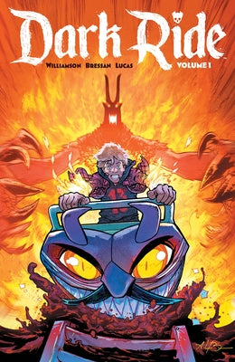 Dark Ride Volume 1 by Williamson, Joshua