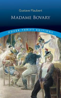 Madame Bovary by Flaubert, Gustave
