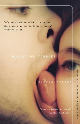 Bucket of Tongues by McLean, Duncan