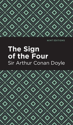 The Sign of the Four by Doyle, Arthur Conan