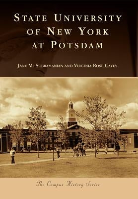 State University of New York at Potsdam by Subramanian, Jane M.